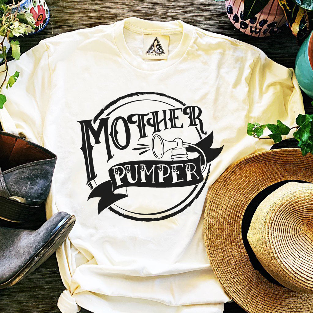 « MOTHER PUMPER » UNISEX TEE