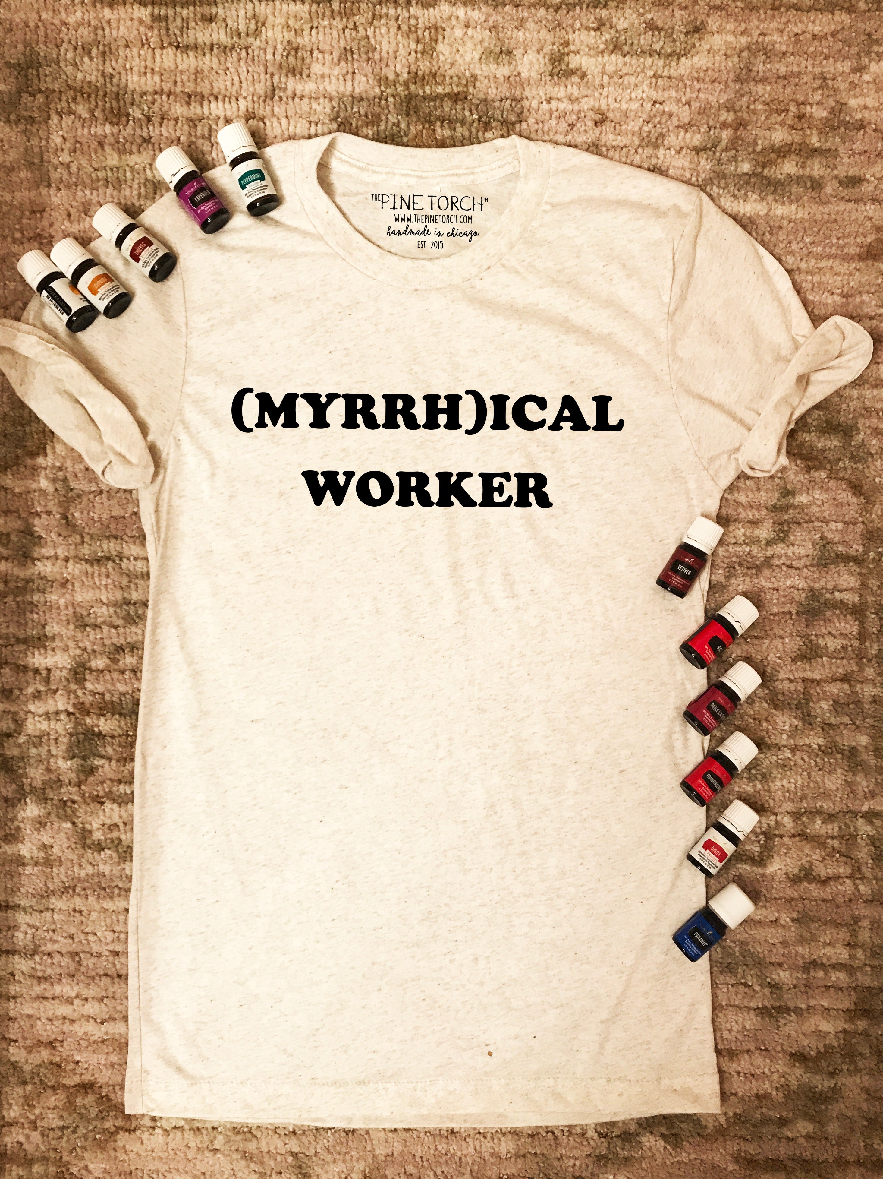 « (MYRRH)ICAL WORKER » UNISEX TEE