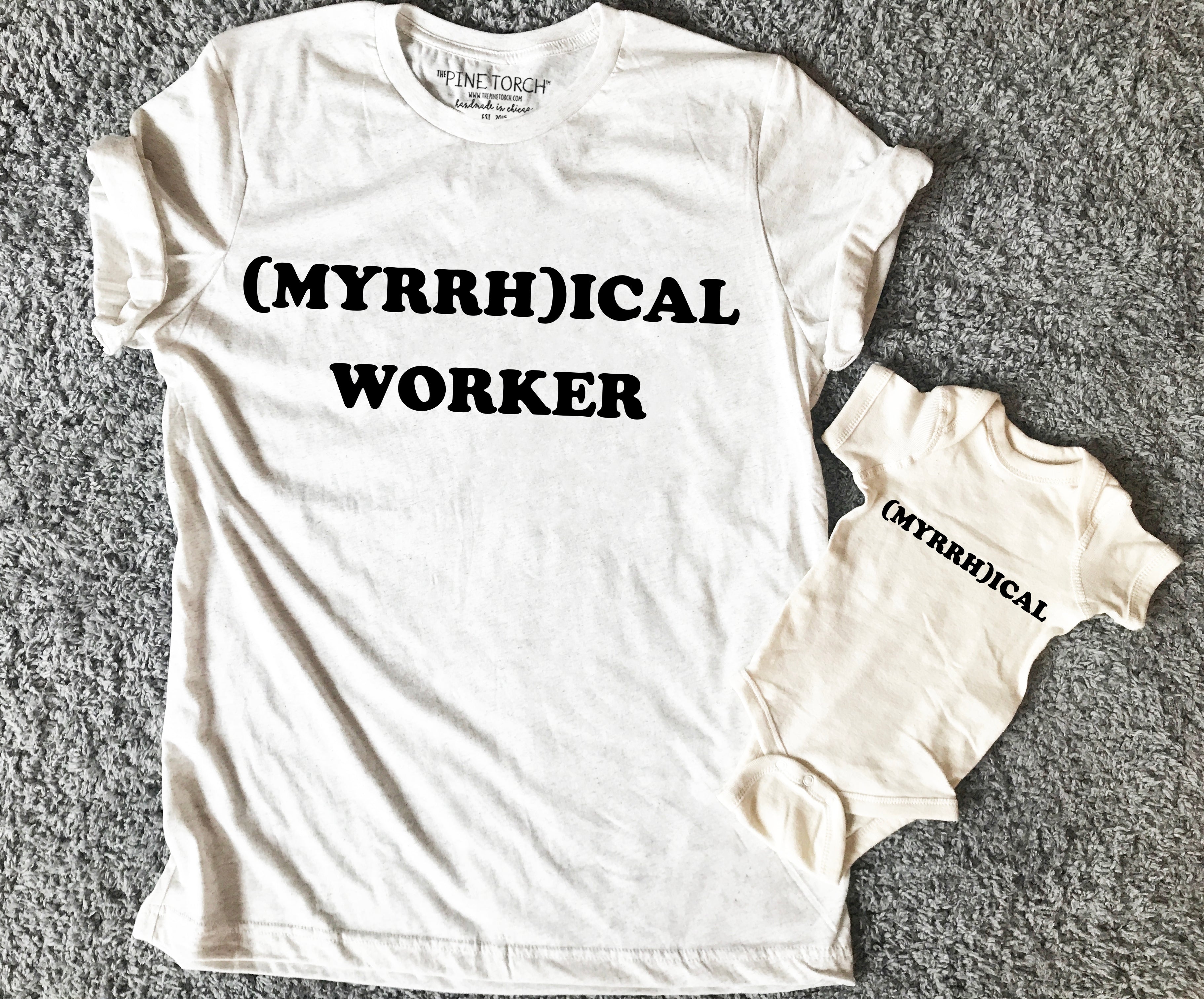 « (MYRRH)ICAL WORKER » UNISEX TEE