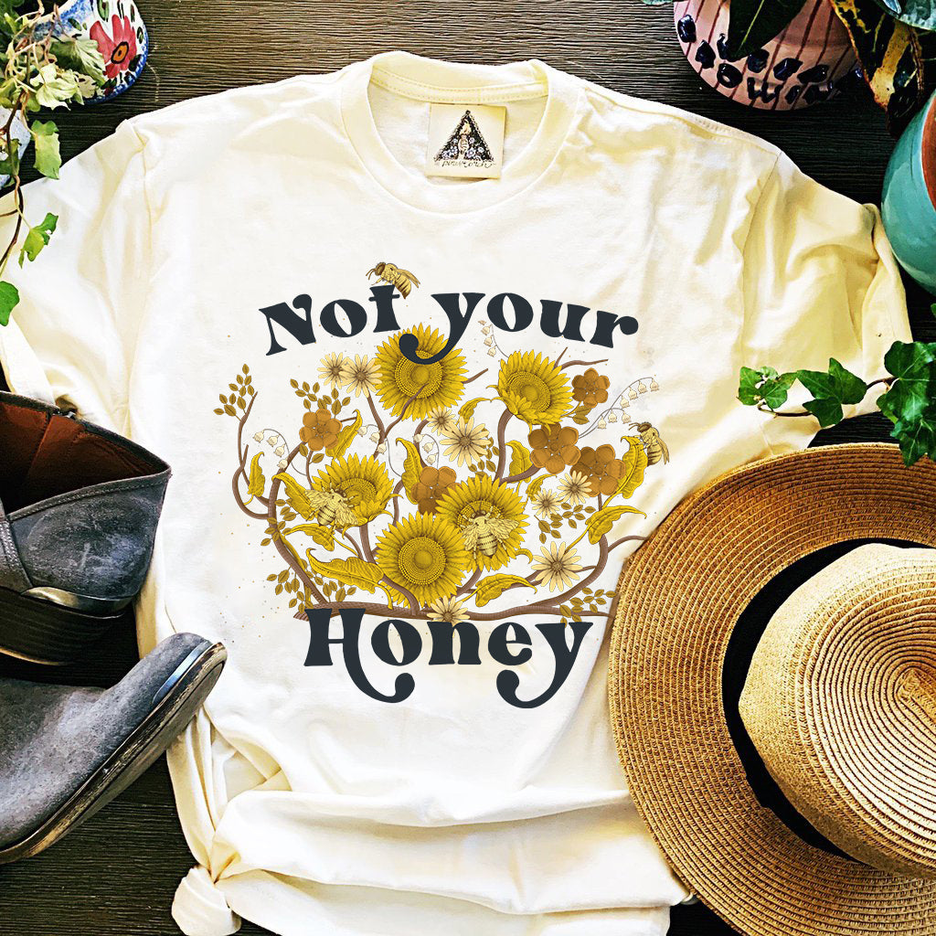 « NOT YOUR HONEY » CREAM UNISEX TEE