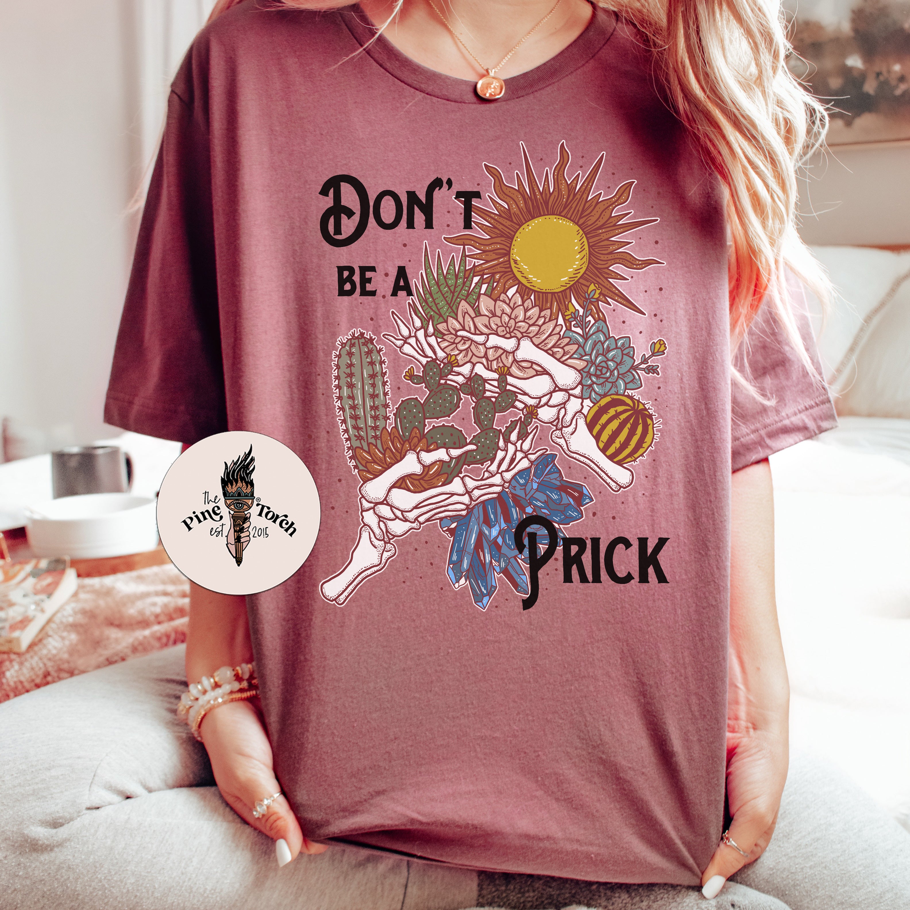 DON'T BE A PRICK //  UNISEX TEE (3 colors)