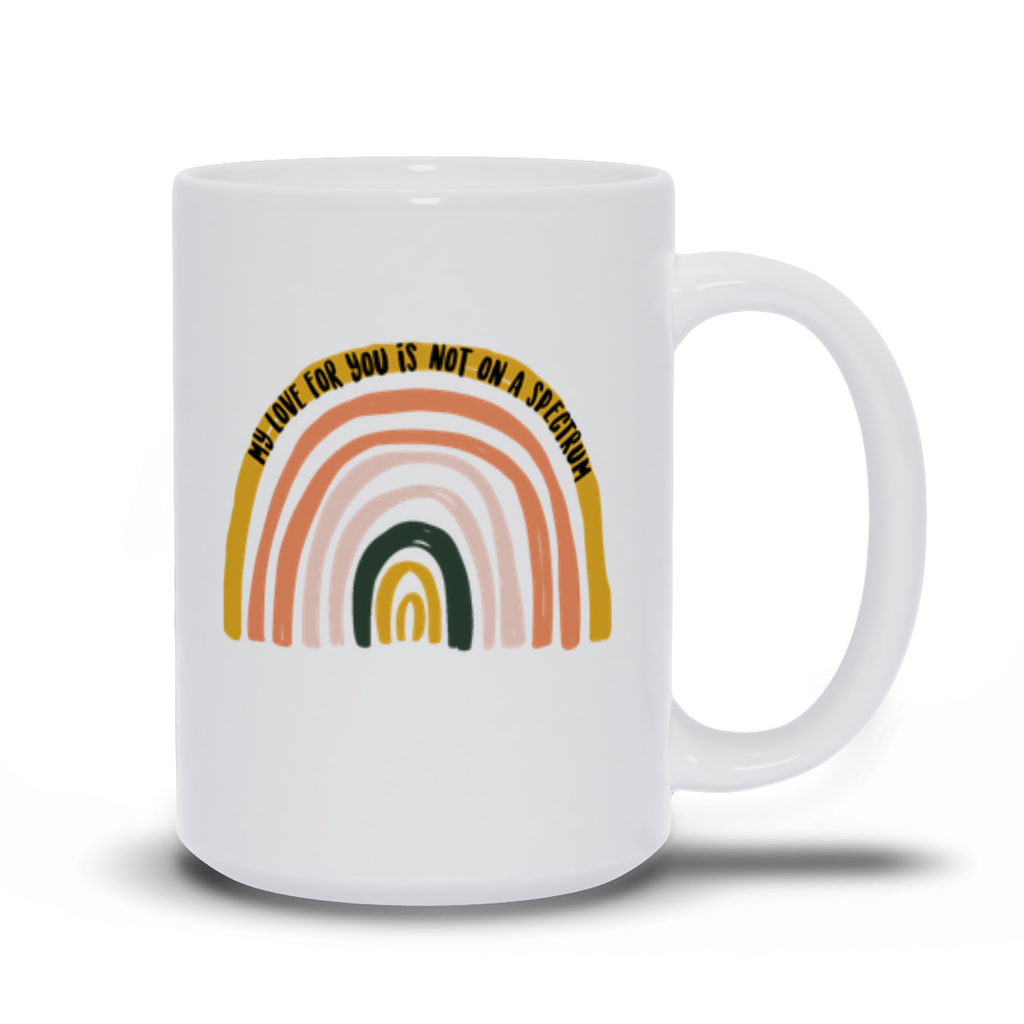 MY MUG FOR YOU IS NOT ON A SPECTRUM // WHITE MUG