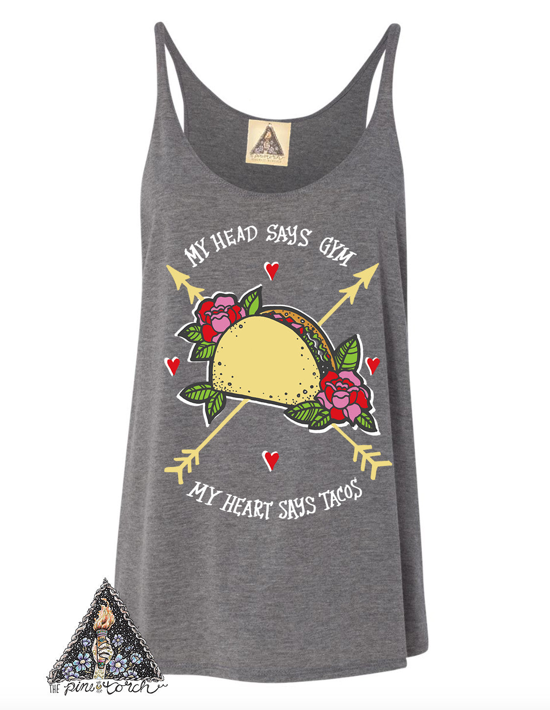 « MY HEAD SAYS GYM, HEART SAYS TACOS » WOMEN'S SLOUCHY TANK