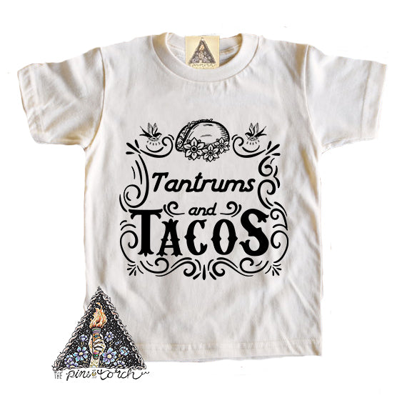 « TANTRUMS AND TACOS » CREAM KID'S TEE